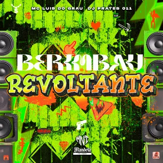 Berimbau Revoltante by DJ PRATES 011