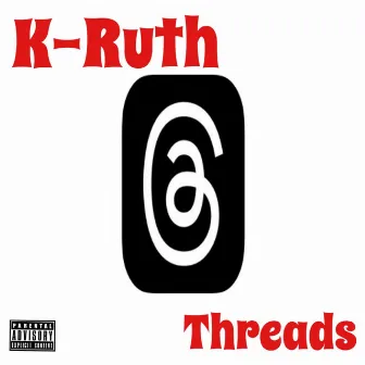 Threads by K-Ruth