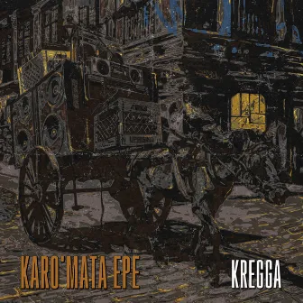 Karo'Mata Epe by Kregga