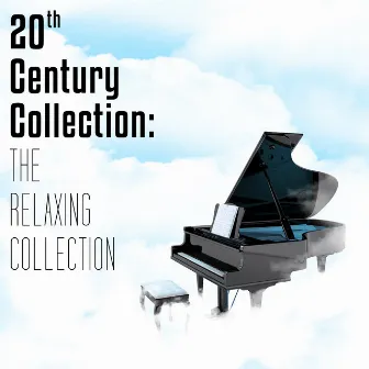 20th Century Piano Works: The Relaxing Collection by Sequeira Costa