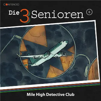 Folge 8: Mile High Detective Club by Die 3 Senioren