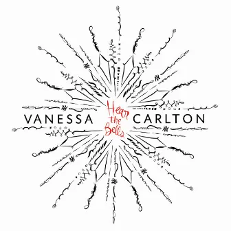 Hear The Bells by Vanessa Carlton