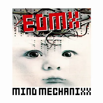 Mind Mechanixx by EDMX