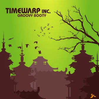 Groovy Booty by Timewarp Inc