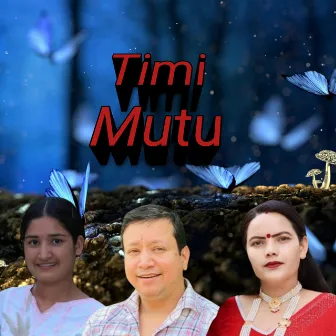 Timi mutu by Gyanendra Swornakar