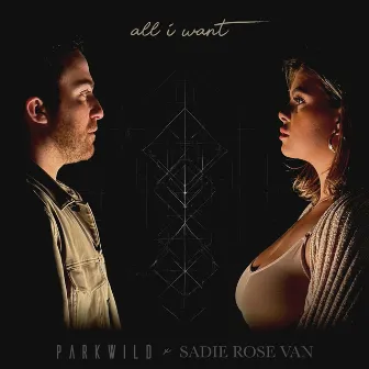 All I Want by Sadie Rose Van