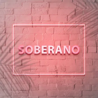 Soberano by Sole