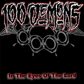 In The Eyes Of The Lord (Remastered) by 100 Demons