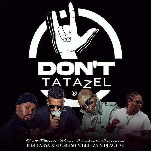 DON'TTATAZEL