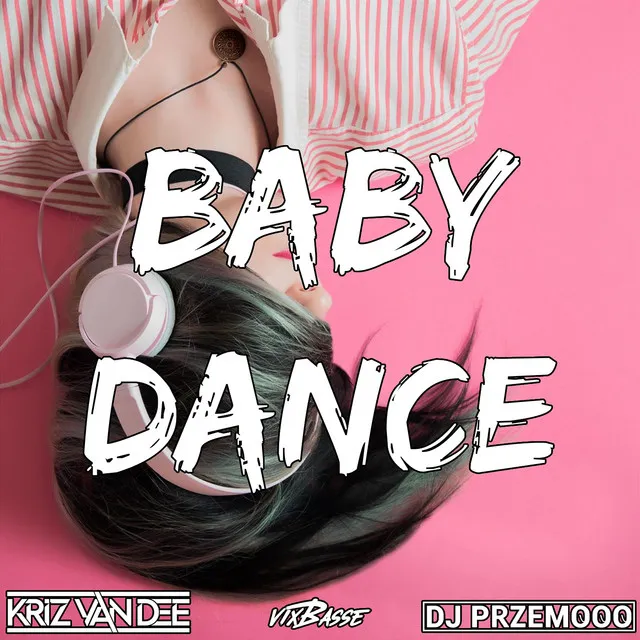 Baby Dance - Original Mix