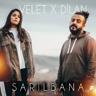 Sarıl Bana by Velet