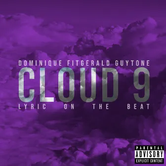 Cloud 9 by Dominique Fitgerald Guytone