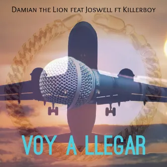 Voy a Llegar by Joswell