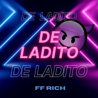 De Ladito by FF Rich