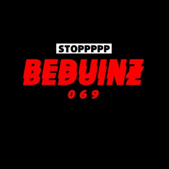 Stoppppp by Beduinz