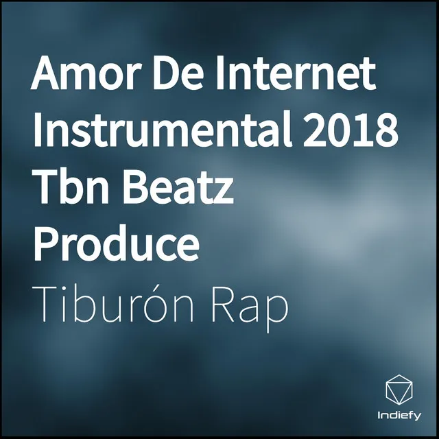 Amor De Internet Instrumental 2018 Tbn Beatz Produce