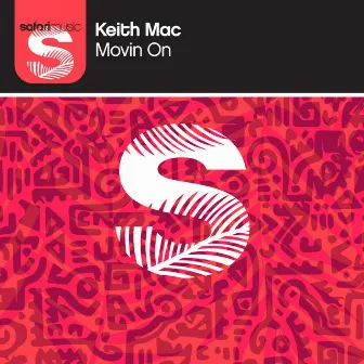 Movin On by Keith Mac