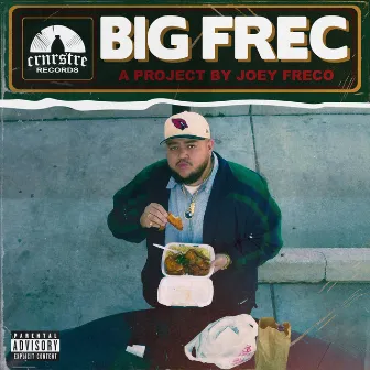 BIG FREC by Joey Freco