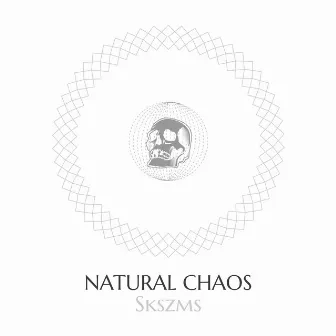 Skszms by Natural Chaos