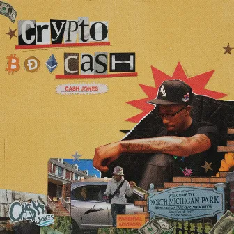 Crypto Cash by Ca$h Jones