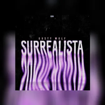 SURREALISTA by Gusty W