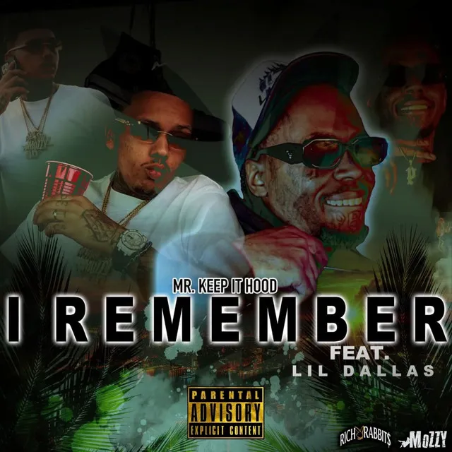 I Remember (feat. Lil Dallas)