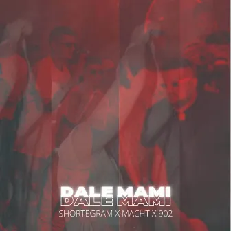 Dale Mami by 902Music