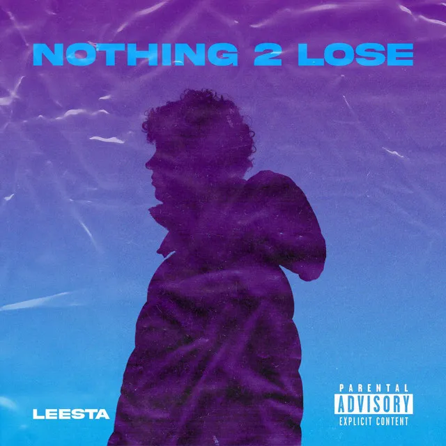 Nothing 2 Lose