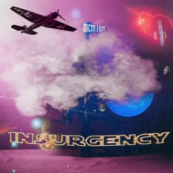 INSURGENCY by mcm1nn