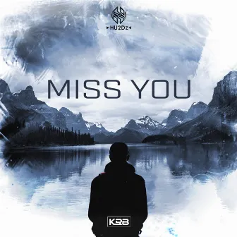 Miss You by KRB