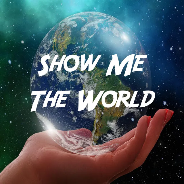 Show Me The World