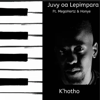 K'hotho by Juvy oa Lepimpara