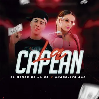 La Capean by El Menor de la 30