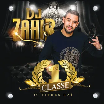 1ère classe by DJ Zahir