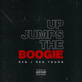 Up Jumps the Boogie by D2G