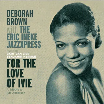 For the Love of Ivie by Deborah Brown