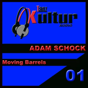 Moving Barrels by Adam Schock