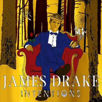 Intentions by James Drake