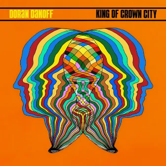 King of Crown City by Doran Danoff