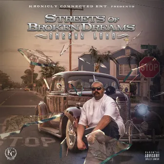 Streets of Broken Dreams by Sneeky Loko