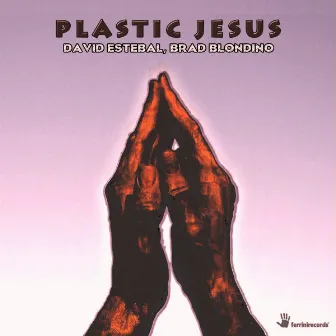 Plastic Jesus (Original Mix) by David Estebal