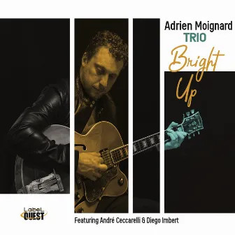 Bright Up by Adrien Moignard