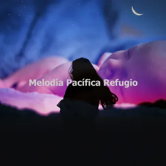 Melodía Pacífica Refugio by Música Relajante Para Leer