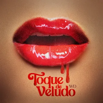 Toque De Veludo by WD