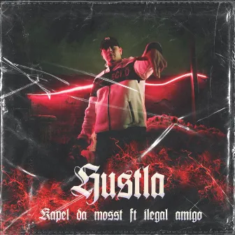 Hustla by Kapel Da Mosst