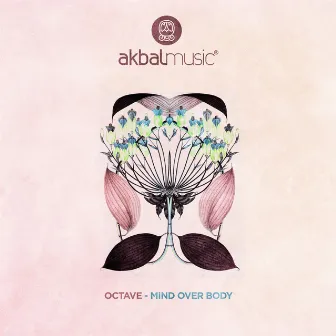 Mind Over Body by Octave (RO)