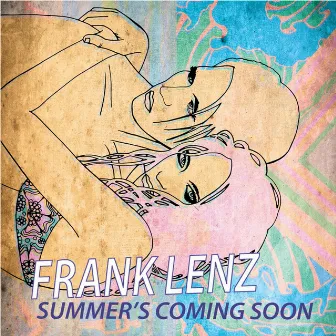 Summer's Coming Soon by Frank Lenz