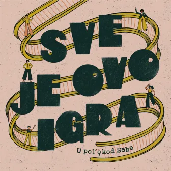 Sve je ovo igra by U pol'9 kod Sabe