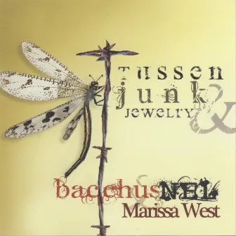 Tussen Junk & Jewelry by Bacchus Nel