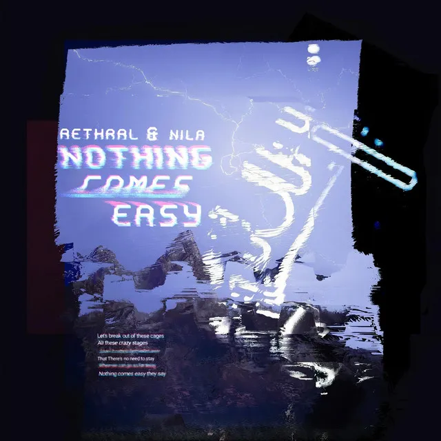 Nothing Comes Easy